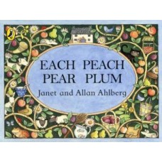 Each Peach Pear Plum - Board Book - by Janet Ahlberg